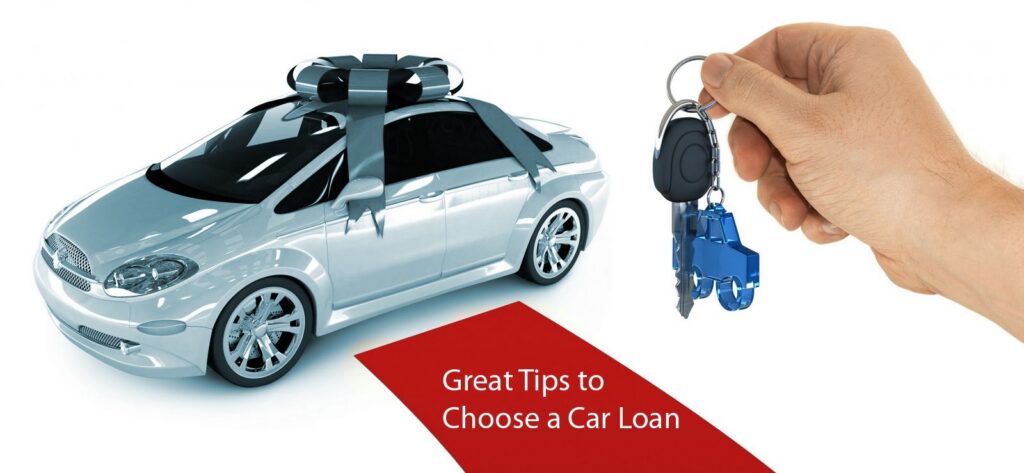 Great Tips to Choose a Car Loan 